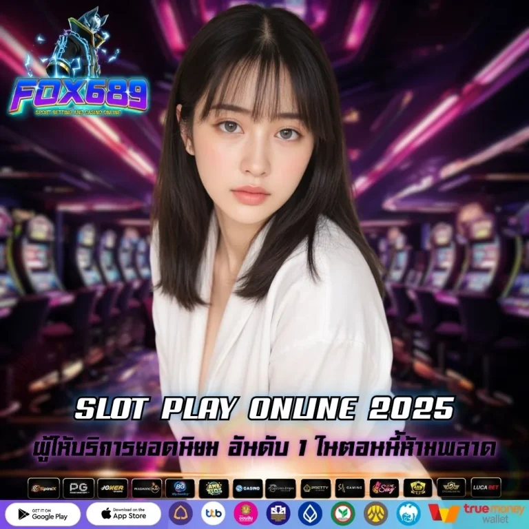 SLOT PLAY ONLINE 2025